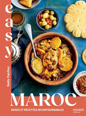 Maroc : les meilleures recettes de mon pays tout en images
