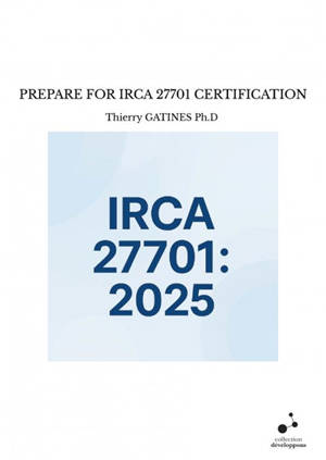 PREPARE FOR IRCA 27701 CERTIFICATION