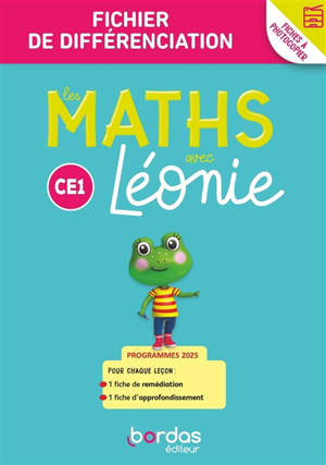 Les maths avec Léonie CE1, cycle 2 : fichier de différenciation : 2024