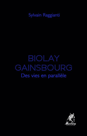 Biolay, Gainsbourg : des vies en parallèle