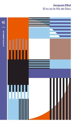 Si tu es le fils de Dieu : souffrances et tentations de Jésus