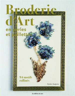 Broderie d'art en perles et paillettes