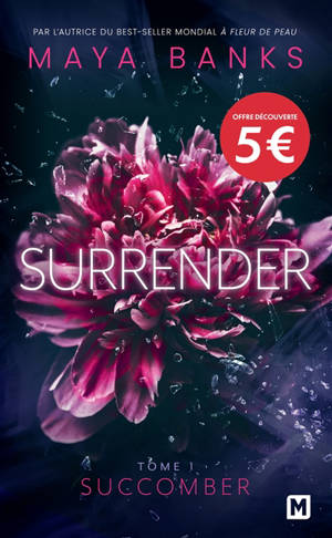 Surrender. Vol. 1. Succomber
