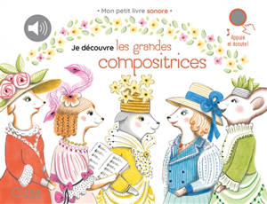 Je découvre les grandes compositrices