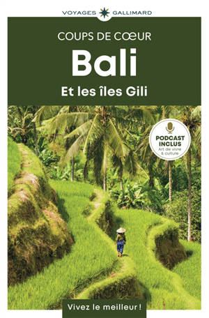 Bali et les îles Gili
