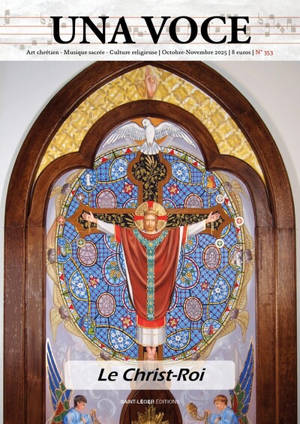 Una Voce, n° 353. Le Christ-Roi