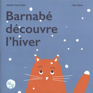 Barnabé découvre l'hiver