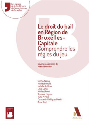 Le droit du bail en région de Bruxelles-Capitale : comprendre les règles du jeu