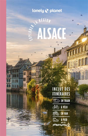Alsace : explorer la région