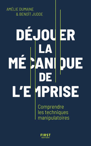 Déjouer la mécanique de l'emprise : comprendre les techniques manipulatoires