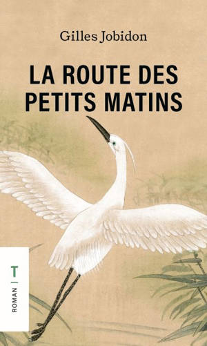 La route des petits matins : Format poche
