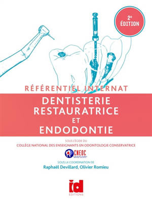 Dentisterie restauratrice et endodontie