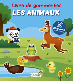 Les animaux : livre de gommettes : + de 55 stickers repositionnables