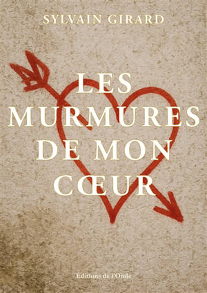 Les murmures de mon coeur