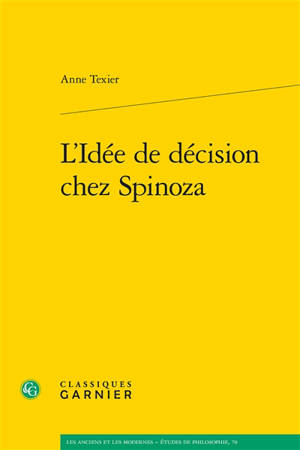 L'idée de décision chez Spinoza