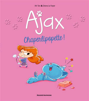 Ajax. Vol. 3. Chaperlipopette !