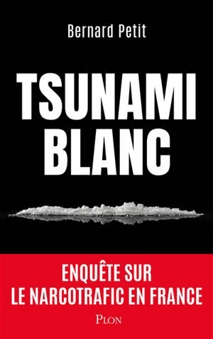 Le tsunami blanc
