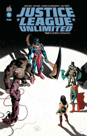 Justice league unlimited. Vol. 3. Sombres lendemains