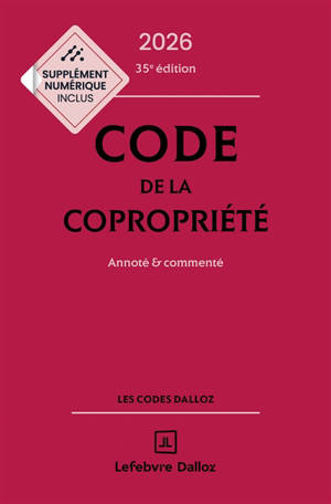 Code de la copropriété 2026 : annoté & commenté