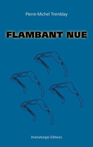 Flambant nue