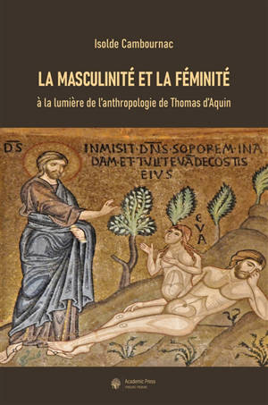 La masculinité et la féminité à la lumière de l'anthropologie de Thomas d'Aquin