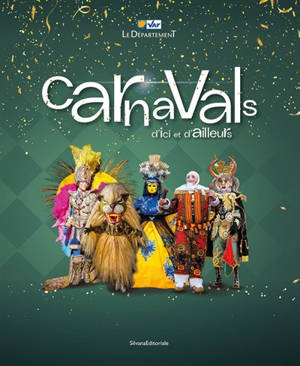 Carnavals d'ici et d'ailleurs