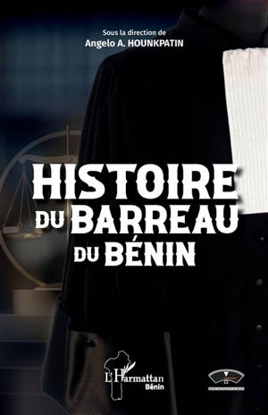 Histoire du barreau du Bénin
