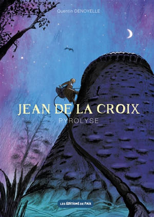 Jean de la Croix : Pyrolyse