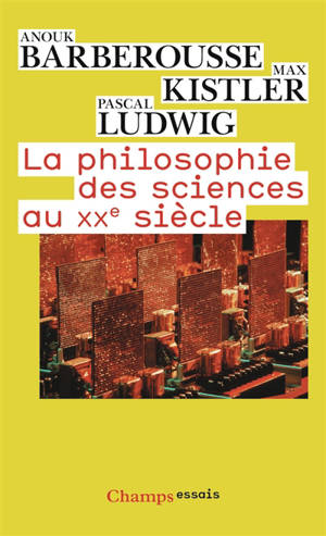 La philosophie des sciences au XXe siècle
