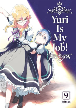Yuri is my job!. Vol. 9