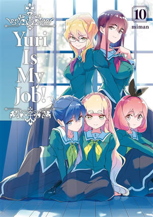 Yuri is my job!. Vol. 10