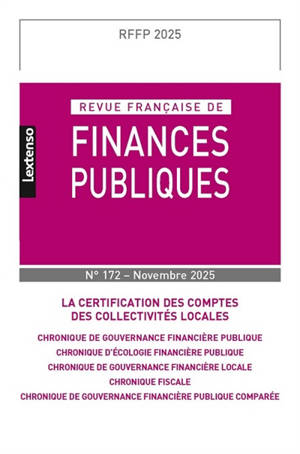 Revue française de finances publiques, n° 172. La certification des comptes des collectivités locales