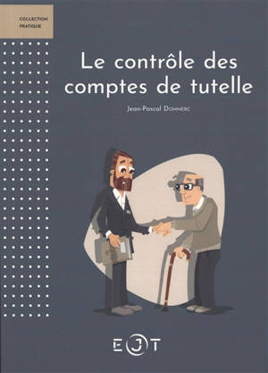 Le contrôle des comptes de tutelle