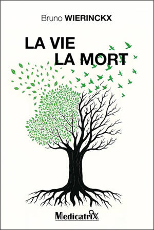 La vie, la mort