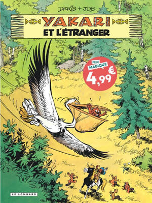 Yakari. Vol. 7. Yakari et l'étranger