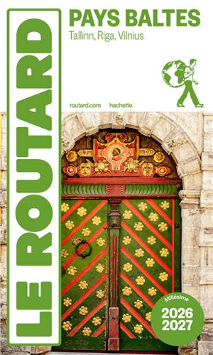 Pays baltes : Tallinn, Riga, Vilnius : 2026-2027