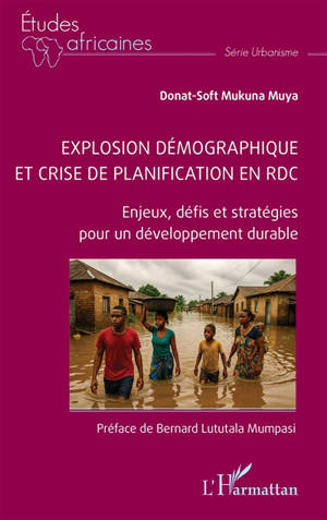 Explosion démographique et crise de planification en RDC : enjeux, défis et stratégies pour un développement durable