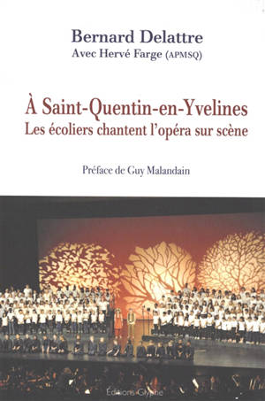 A Saint-Quentin-en-Yvelines : les écoliers chantent l'opéra sur scène