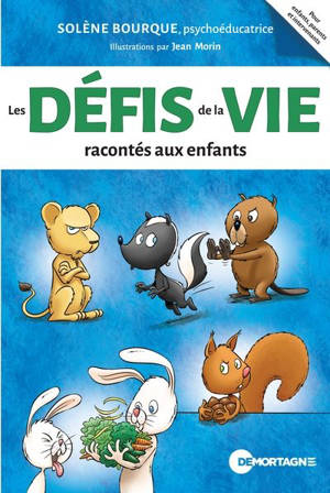 Les défis de la vie racontés aux enfants