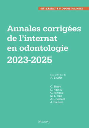 Annales corrigées de l'internat en odontologie : 2023-2025
