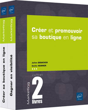 Créer et promouvoir sa boutique en ligne : coffret 2 livres