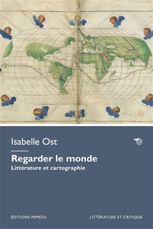 Regarder le monde : littérature et cartographie