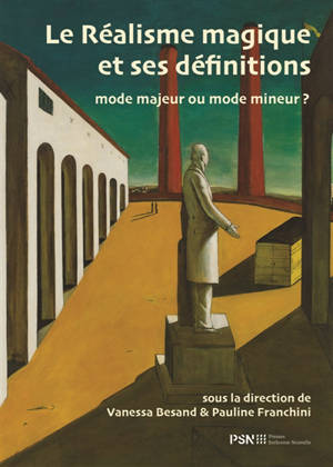 Le réalisme magique et ses définitions : mode majeur ou mode mineur ?