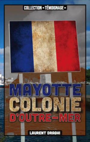 Mayotte : colonie d'outre-mer