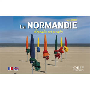 La Normandie : d'escale en escale