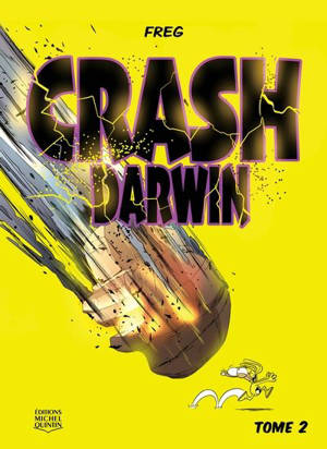 Crash Darwin, tome 2 2