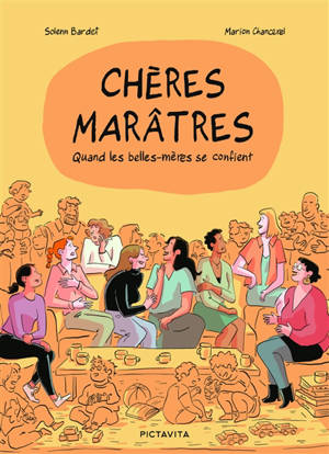 Chères marâtres : quand les belles-mères se confient
