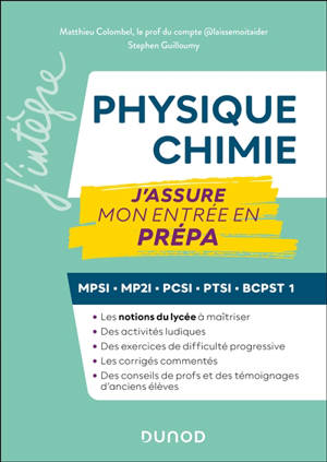Physique-Chimie, J'assure mon entrée en prépa : MPSI, MP2I, PCSI, PTSI, BCPST