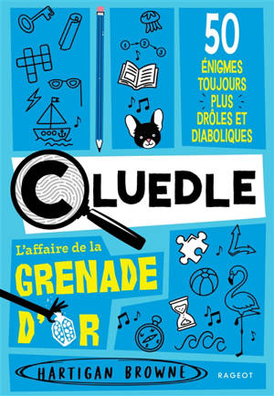 Cluedle. Vol. 2. L'affaire de la grenade d'or