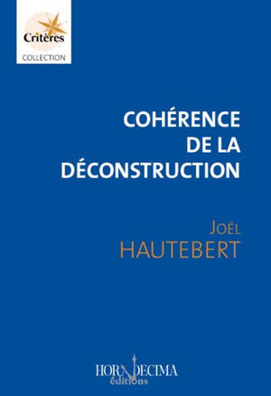 Cohérence de la déconstruction